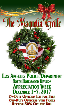 The Magnolia Grille LAPD Appreciation Week: December 1-7, 2017